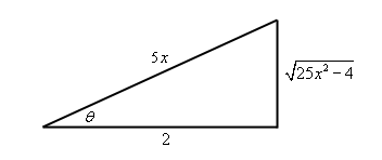 Right triangle we get from the substitution whose base length is 2, height is $\sqrt{25{{x}^{2}}-4}$ and hypotenuse is 5x. The angle between the base and hypotenuse is $\theta$ .
